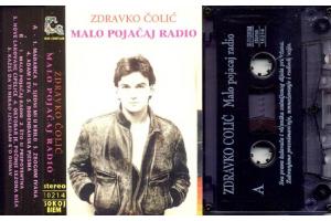 ZDRAVKO COLIC - Malo pojacaj radio (MC)